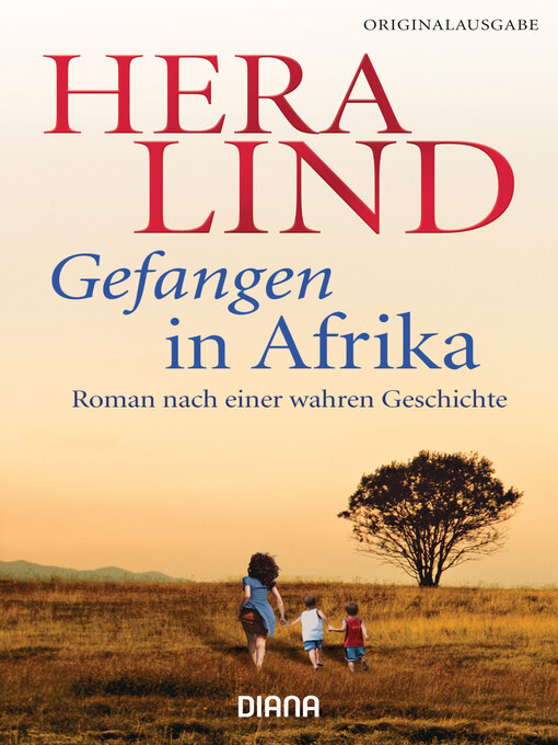 Titeldetails für Gefangen in Afrika nach Hera Lind - Verfügbar
